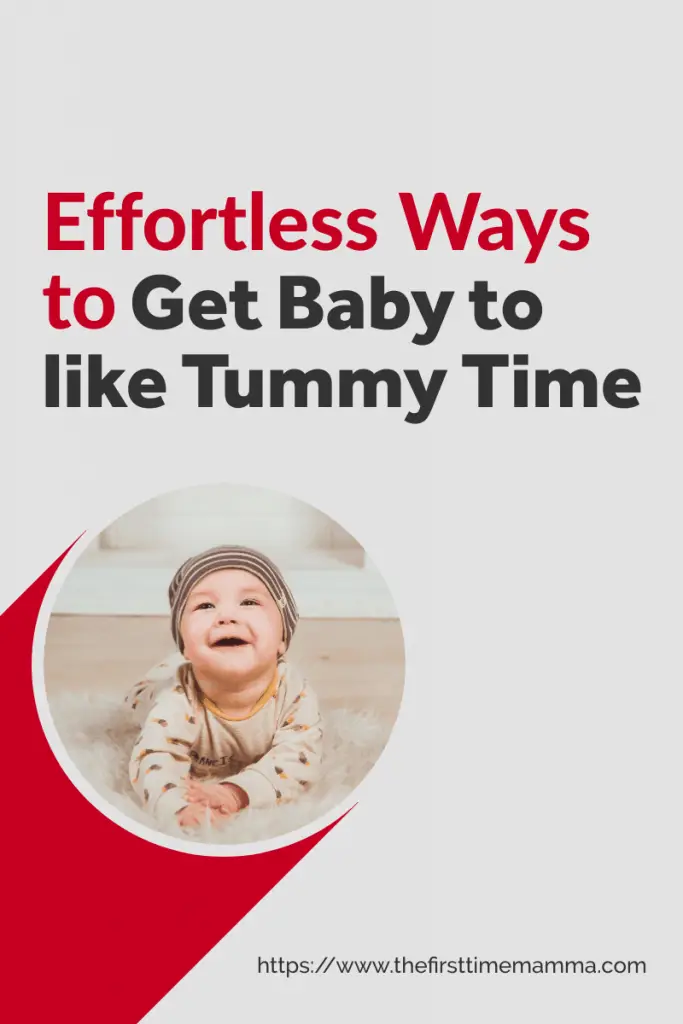 Get baby to like tummy time